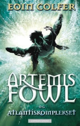 Artemis Fowl og Atlantiskomplekset (ebok) av