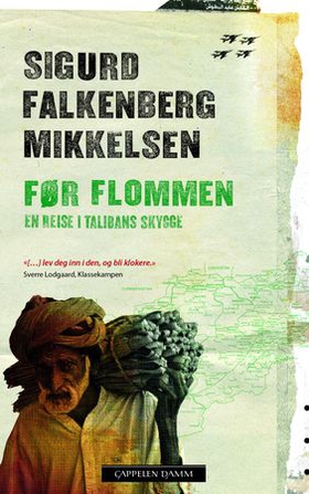 Før flommen - en reise i Talibans skygge (ebok) av Sigurd Falkenberg Mikkelsen