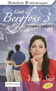 Varm snø (ebok) av Synnøve Eriksen