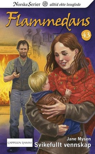Svikefullt vennskap (ebok) av Jane Mysen