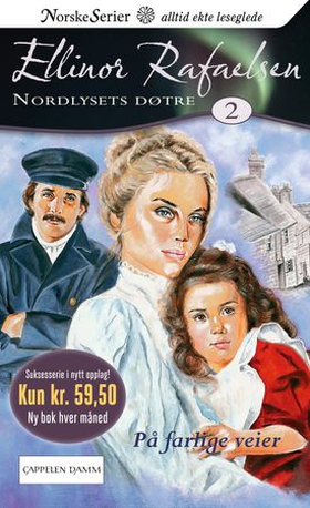 På farlige veier (ebok) av Ellinor Rafaelsen