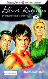 Markblomsten (ebok) av Ellinor Rafaelsen