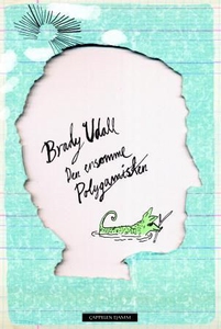 Den ensomme polygamisten (ebok) av Brady Udal