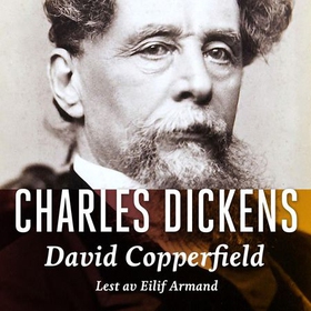 David Copperfield (lydbok) av Charles Dickens