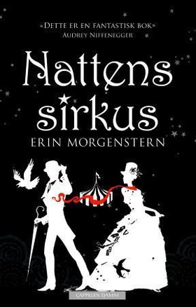 Nattens sirkus (ebok) av Erin Morgenstern