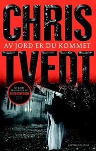 Av jord er du kommet (ebok) av Chris Tvedt