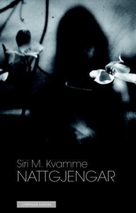 Nattgjengar (ebok) av Siri M. Kvamme