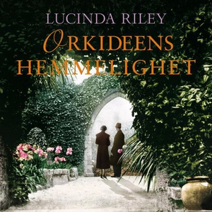 Orkideens hemmelighet (lydbok) av Lucinda Ril