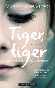 Tiger, tiger (ebok) av Margaux Fragoso