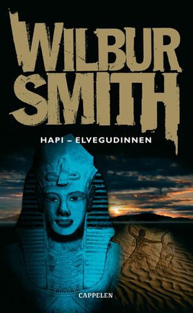 Hapi - elvegudinnen (ebok) av Wilbur Smith