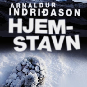 Hjemstavn (lydbok) av Arnaldur Indriðason, In