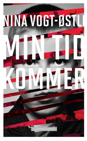 Min tid kommer (ebok) av Nina Vogt-Østli