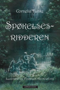 Spøkelsesridderen (ebok) av Cornelia Funke