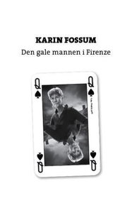 Den gale mannen i Firenze (ebok) av Karin Fos