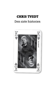 Den siste historien (ebok) av Chris Tvedt