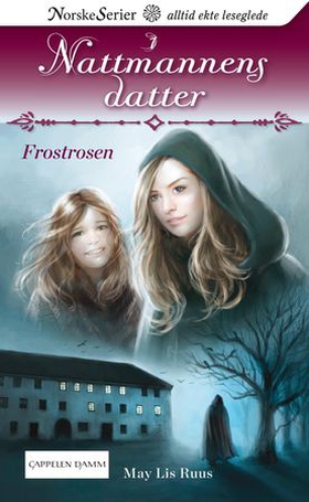 Frostrosen (ebok) av May Lis Ruus