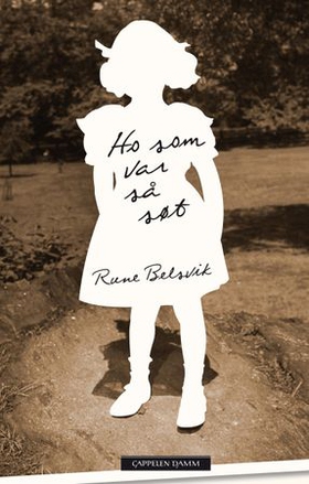 Ho som var så søt - roman (ebok) av Rune Belsvik