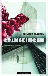 Granskingen (ebok) av Philippe Claudel