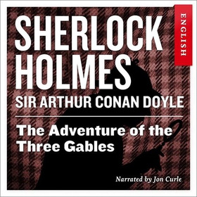 The adventure of the three gables (lydbok) av Arthur Conan Doyle