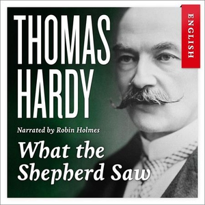 What the shepherd saw (lydbok) av Thomas Hard