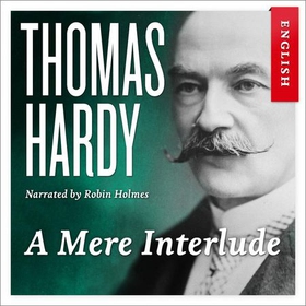 A mere interlude (lydbok) av Thomas Hardy