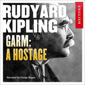 Garm - a hostage (lydbok) av Rudyard Kipling