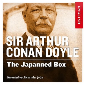 The Japanned box (lydbok) av Arthur Conan Doy
