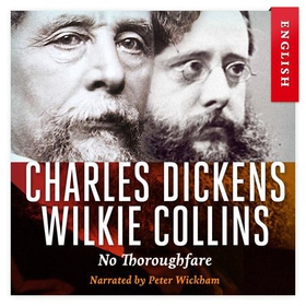 No thoroughfare (lydbok) av Charles Dickens