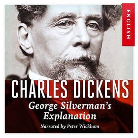 George silverman's explanation (lydbok) av Charles Dickens