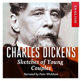 Sketches of young couples (lydbok) av Charles Dickens
