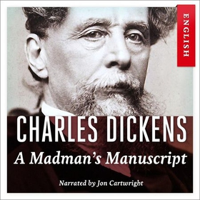 A madman's manuscript (lydbok) av Charles Dickens