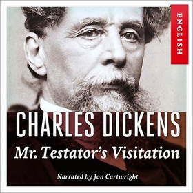 Mr. testator's visitation (lydbok) av Charles Dickens