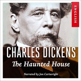 The haunted house (lydbok) av Charles Dickens