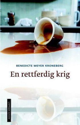 En rettferdig krig (ebok) av Benedicte Meyer Kroneberg