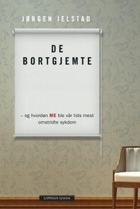 De bortgjemte, og hvordan ME ble vår tids mes