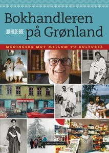 Bokhandleren på Grønland (ebok) av Liv Hilde