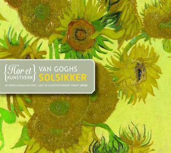 Van Goghs Solsikker (lydbok) av Monica Bohm-D