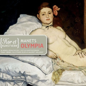Manets Olympia (lydbok) av Monica Bohm-Duchen