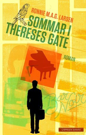 Sommar i Thereses gate (ebok) av Ronnie M.A.G
