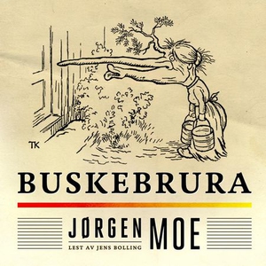 Buskebrura (lydbok) av Jørgen Moe
