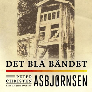 Det blå båndet (lydbok) av Peter Christen Asb