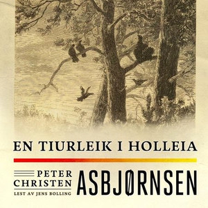 En tiurleik i Holleia (lydbok) av Peter Chris