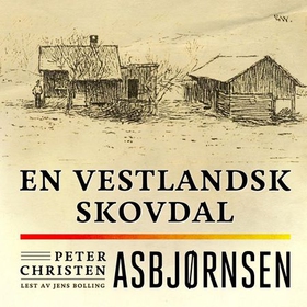 En vestlandsk Skovdal (lydbok) av Peter Chris