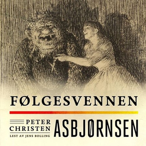 Følgesvennen (lydbok) av Peter Christen Asbjø