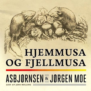 Hjemmusa og fjellmusa (lydbok) av Peter Chris