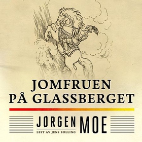 Jomfruen på glassberget (lydbok) av Jørgen Mo