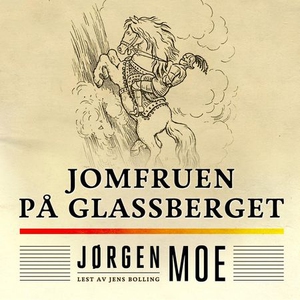 Jomfruen på glassberget (lydbok) av Jørgen Mo