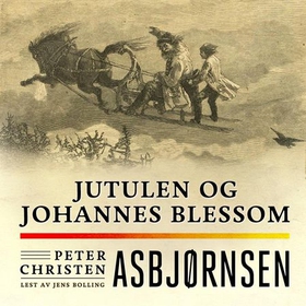 Jutulen og Johannes Blessom (lydbok) av Peter