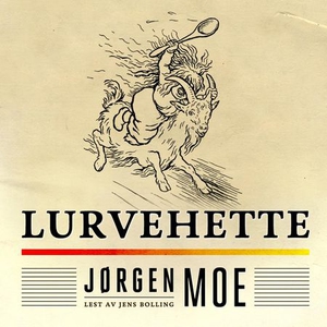 Lurvehette (lydbok) av Jørgen Moe