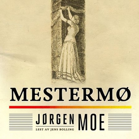 Mestermø (lydbok) av Jørgen Moe